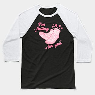 I'm Falling For You Valentine’s day gift Baseball T-Shirt